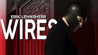Erik Lehnsherr | Wires