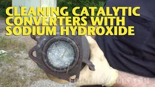 Cleaning Catalytic Converters with Sodium Hydroxide -EricTheCarGuy