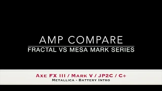 Axe FX III vs Mesa - (Mark V / JP2C / iic+)