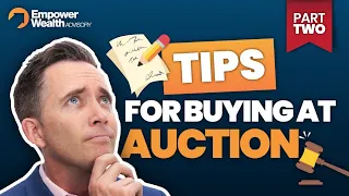 Tips for Buying at auction - Part 2 - Property Tips with Bryce Holdaway Empower Wealth