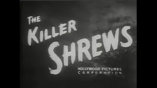 The Killer Shrews | Original 1953 Movie |