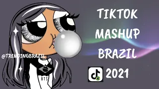 TIKTOK MASHUP BRAZIL 2021🇧🇷 (MÙSICAS TIK TOK) DANCE SE SOUBER