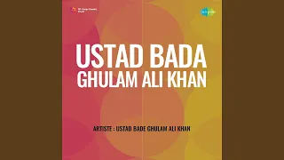 Raga Malkauns Teen Tal - Ustad Bada Ghulam Ali Khan