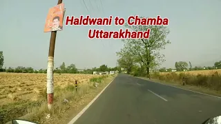 Haldwani to Chamba || Tehri - Garhwal || Uttarakhand