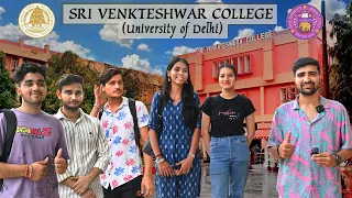 Sri Venketeswara College Honest Review || DU South campus || MUST WATCH BEFORE ADMISSION