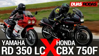 CLÁSSICAS | YAMAHA RD 350 LC x HONDA CBX 750F