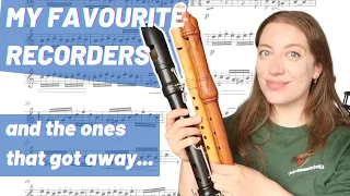 My favourite recorders - and the ones that got away! | Team Recorder story time