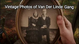 All Vintage Photos of Van Der Linde Gang - Red Dead Redemption 2