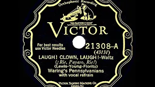 1928 HITS ARCHIVE: Laugh, Clown, Laugh - Fred Waring (Fred Waring, vocal)