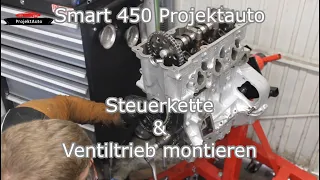 Smart 450 Projektauto - Steuerkette & Ventiltrieb montieren