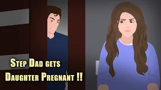 Step Dad gets Daughter Pregnant !! Animated Stories