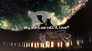 Nightcore – Call It Love (Lyrics)