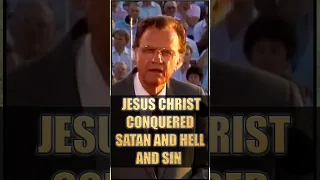 JESUS CHRIST CONQUERED SATAN AND HELL AND SIN - Billy Graham #jesuschrist #billygraham #bible #god