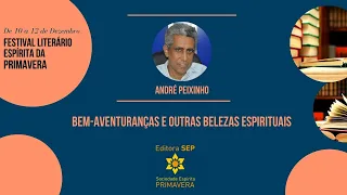 1º Bloco do Festival Literário Espírita da Primavera - André Peixinho