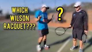 Best Wilson Racquet for YOU? (this one)