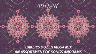 Phish Baker's Dozen Mega Mix