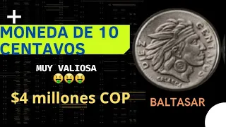 💰💰Moneda de 10 centavos de Colombia Baltasar o Cotuda💰💰cuesta hasta $4.000.000 millones💵💵💵 Búscala