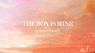 That Boy Is Mine - Ariana Grande (lyrics)