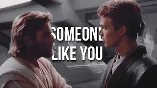 obi-wan & anakin || someone like you