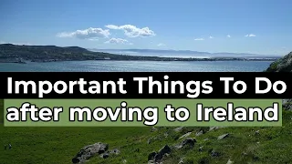 Important Things To Do After Moving to Ireland: PPS Number, Leap Card, Proof of Address & more