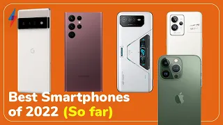 The best smartphones of 2022 so far