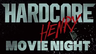 Hardcore Henry | Movie Night