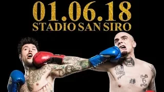 J-Ax e Fedez "LA FINALE" || San Siro 1 giugno 2018 ||