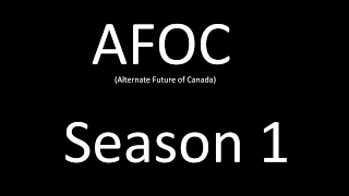 Alternate Future of Canada Season 1 Trailer