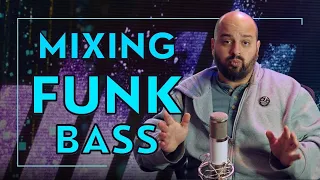 Mixing Bass - Two Essential Funk and Dance Techniques