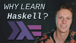 Why Learn Haskell in 2023?