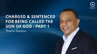 Thamo Naidoo - Charged and Sentenced for being Called the Son of God -  Part 1 - 29 March 2024