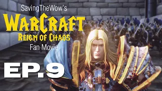 Warcraft 3 Fan Film - EP.9 - The Culling of Stratholme