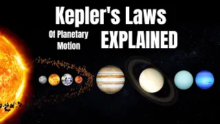 Kepler's Laws Explained