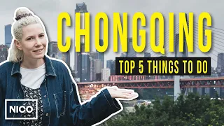 Chongqing: Top 5 Things To Do in China's Incredible Megacity (含中文字幕)