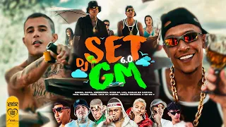 "SET DJ GM 6.0" Grego, Paiva, Ryan, Daniel, Lipi, Paulin, Marks, Cebezinho,Gabb, Lele, Negão,GH,Triz