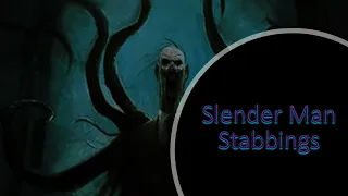 TRUE CRIME: Slender Man Stabbings