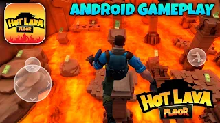 Hot Lava Floor Android Gameplay - Part 1