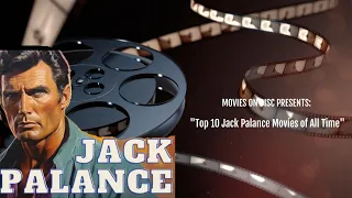 "Top 10 Jack Palance Movies of All Time" 4K