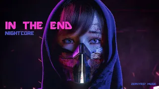 In the End - Linkin Park - Nightcore | Zephyr37 Music