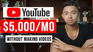 How To Make Money On YouTube Without Making Videos (Step by Step)