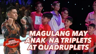 MAGULANG NA MAY ANAK NA TRIPLETS AT QUADRUPLETS | Bawal Judgmental | February 4, 2020