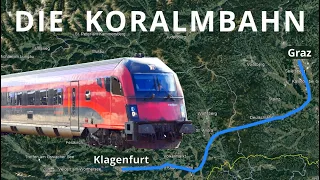 Die Koralmbahn - Ein Überblick