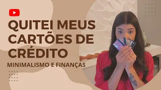 Como eu sai das DÍVIDAS | QUITEI meus CARTÕES DE CRÉDITO