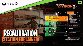 RECALIBRATION STATION EXPLAINED - THE DIVISION 2