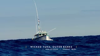 Wicked Tuna: Outer Banks - August 20 - 30 Sec Preview