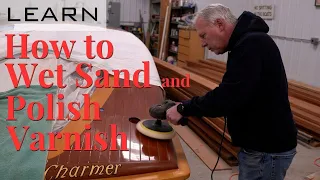 How to Wet Sand and Polish Varnish