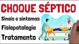 Choque Séptico  - Fisiopatologia, sinais e sintomas e tratamento! #enfermagem #enfermeiro