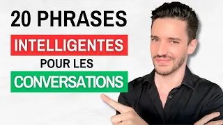 20 Phrases Intelligentes pour les Conversations de Tous les Jours