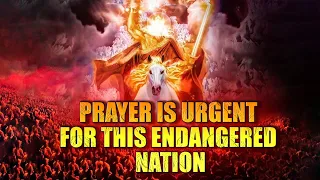 Prayer is Urgently needed for this endangered Nation - Luz De Maria