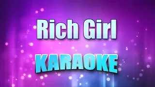 Hall, Daryl & John Oates - Rich Girl (Karaoke & Lyrics)